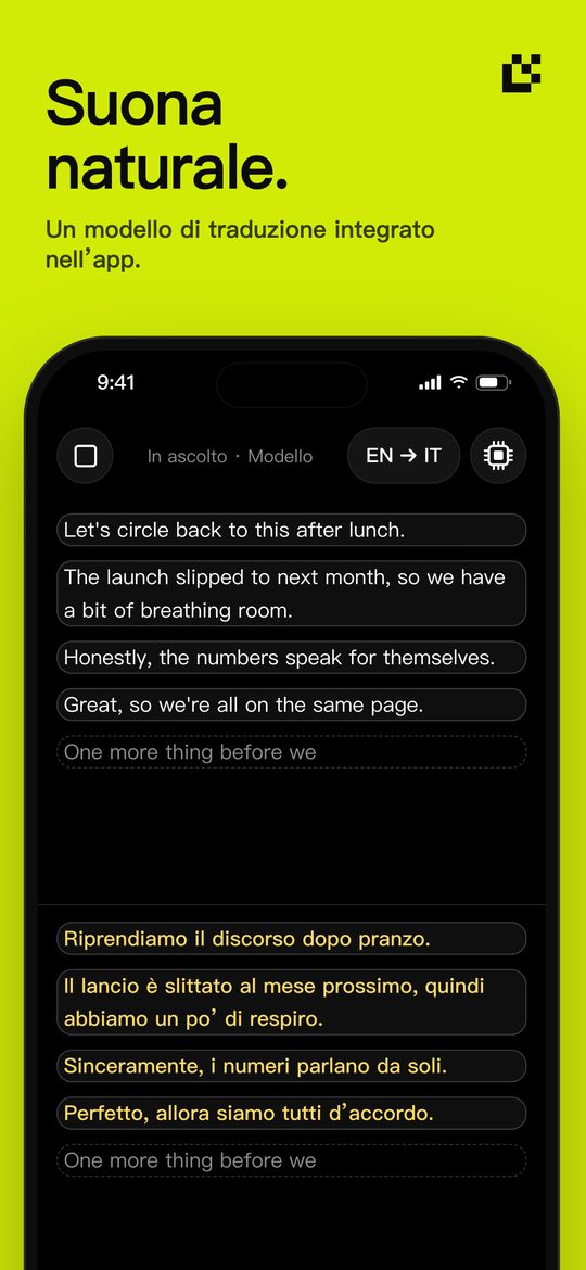 Suona naturale. — Un modello di traduzione integrato nell’app.